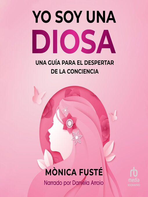 Title details for Yo Soy Una Diosa (I Am a Goddess) by Mònica Fusté - Available